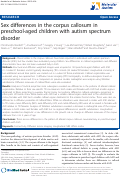 Cover page: Sex differences in the corpus callosum in preschool-aged children with autism spectrum disorder