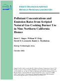 Cover page: Pollutant Concentrations and Emission Rates from Scripted Natural Gas Cooking Burner Use in Nine Northern California Homes: