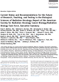 Cover page: Current status and recommendations for the future of research, teaching, and testing in the biological sciences of radiation oncology: report of the American Society for Radiation Oncology Cancer Biology/Radiation Biology Task Force, executive summary.