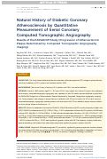Cover page: Natural History of Diabetic Coronary Atherosclerosis by Quantitative Measurement of Serial Coronary Computed Tomographic Angiography Results of the PARADIGM Study