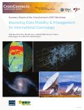 Cover page: Improving Data Mobility &amp; Management for International Cosmology: Summary Report of the CrossConnects 2015 Workshop