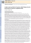 Cover page: Cortisol levels and risk for psychosis: initial findings from the North American prodrome longitudinal study.