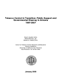 Cover page: Tobacco Control in Transition: Public Support and Governmental Disarray in Arizona 1997-2007