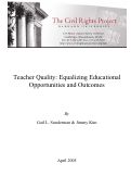 Cover page: Teacher Quality: Equalizing Educational Opportunities and Outcomes