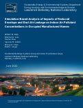 Cover page: Simulation-Based Analysis of Impacts of Reduced Envelope and Duct Air Leakage on Indoor Air Pollutant Concentrations in Occupied Manufactured Homes