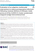 Cover page: Evaluation of an adaptive, multimodal intervention to reduce postoperative infections following cesarean delivery in Ethiopia: study protocol of the CLEAN-CS cluster-randomized stepped wedge interventional trial