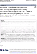 Cover page: Increased prevalence of depression and anxiety among adults initiating antiretroviral therapy during the COVID-19 pandemic in Shinyanga&nbsp;region, Tanzania.