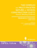 Cover page: The Complex and Multi-Faceted Nature of School Construction Costs: Factors Affecting California. A Report to the American Institute of Architects California Council