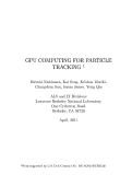 Cover page: GPU COMPUTING FOR PARTICLE TRACKING