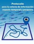 Cover page: Protocolo para la colecta de información espacio-temporal y pesquera