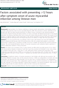 Cover page: Factors associated with presenting &gt;12 hours after symptom onset of acute myocardial infarction among Veteran men