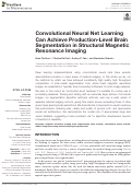 Cover page: Convolutional Neural Net Learning Can Achieve Production-Level Brain Segmentation in Structural Magnetic Resonance Imaging