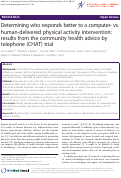Cover page: Determining who responds better to a computer- vs. human-delivered physical activity intervention: results from the community health advice by telephone (CHAT) trial