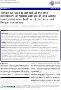 Cover page: "Before we used to get sick all the time": perceptions of malaria and use of long-lasting insecticide-treated bed nets (LLINs) in a rural Kenyan community
