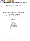 Cover page: Past and Future Land Use Impacts of Canadian Oil Sands and Greenhouse Gas Emissions