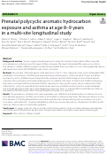 Cover page: Prenatal polycyclic aromatic hydrocarbon exposure and asthma at age 8-9&nbsp;years in a multi-site longitudinal study.