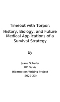 Cover page: Timeout with Torpor:&nbsp;History, Biology, and Future Medical Applications of a Survival Strategy