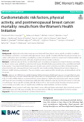 Cover page: Cardiometabolic risk factors, physical activity, and postmenopausal breast cancer mortality: results from the Women’s Health Initiative