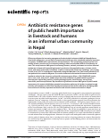 Cover page: Antibiotic resistance genes of public health importance in livestock and humans in an informal urban community in Nepal