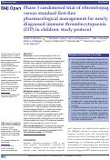 Cover page: Phase 3 randomised trial of eltrombopag versus standard first-line pharmacological management for newly diagnosed immune thrombocytopaenia (ITP) in children: study protocol