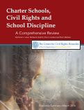 Cover page: Charter Schools, Civil Rights and School Discipline: A Comprehensive Review