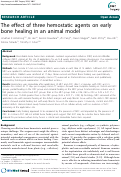 Cover page: The effect of three hemostatic agents on early bone healing in an animal model