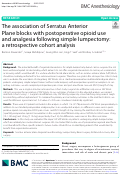 Cover page: The association of Serratus Anterior Plane blocks with postoperative opioid use and analgesia following simple lumpectomy: a retrospective cohort analysis