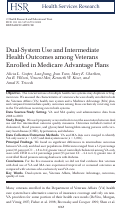 Cover page: Dual‐System Use and Intermediate Health Outcomes among Veterans Enrolled in Medicare Advantage Plans