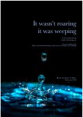 Cover page: It wasn't roaring, it was weeping