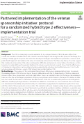 Cover page: Partnered implementation of the veteran sponsorship initiative: protocol for a randomized hybrid type 2 effectiveness—implementation trial