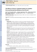 Cover page: The Effects of Chronic Cigarette Smoking on Cognitive Recovery During Early Abstinence from Alcohol