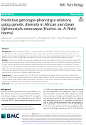 Cover page: Predictive genotype-phenotype relations using genetic diversity in African yam bean (Sphenostylis stenocarpa (Hochst. ex. A. Rich) Harms)