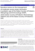 Cover page: Narrative review on the management of moderate-severe atopic dermatitis in pediatric age of the Italian Society of Pediatric Allergology and Immunology (SIAIP), of the Italian Society of Pediatric Dermatology (SIDerP) and of the Italian Society of Pediatrics (SIP)