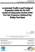 Cover page: Accelerated Traffic Load Testing of Expansion Joints for the Self-anchored Suspension Section of the New San Francisco–Oakland Bay Bridge East Span