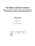 Cover page: The Salience of Racial Isolation: African Americans' and Latinos' Perceptions of Climate and Enrollment Choices With and Without Prop 209