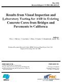 Cover page: Results from Visual Inspection and Laboratory Testing for ASR in Existing Concrete Cores from Bridges and Pavements in California