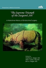 Cover page: The Supreme Triumph of the Surgeon's Art': Narrative History of Endocrine Surgery
