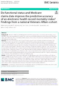 Cover page: Do functional status and Medicare claims data improve the predictive accuracy of an electronic health record mortality index? Findings from a national Veterans Affairs cohort