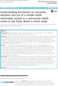 Cover page: Understanding the barriers to successful adoption and use of a mobile health information system in a community health center in São Paulo, Brazil: a cohort study