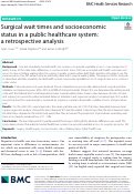 Cover page: Surgical wait times and socioeconomic status in a public healthcare system: a retrospective analysis