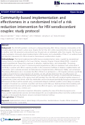 Cover page: Community-based implementation and effectiveness in a randomized trial of a risk reduction intervention for HIV-serodiscordant couples: study protocol