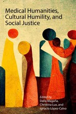 Cover page of Medical Humanities, Cultural Humility, and Social Justice