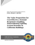 Cover page: The Value Proposition for Cost-Effective, Demand Responsive-Enabling, Nonresidential Lighting System Retrofits in California Buildings