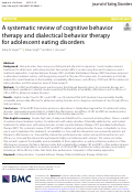 Cover page: A systematic review of cognitive behavior therapy and dialectical behavior therapy for adolescent eating disorders