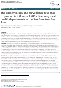 Cover page: The epidemiology and surveillance response to pandemic influenza A (H1N1) among local health departments in the San Francisco Bay Area