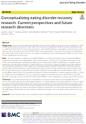 Cover page: Conceptualizing eating disorder recovery research: Current perspectives and future research directions