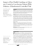 Cover page: Impact of Peer Health Coaching on Glycemic Control in Low-Income Patients With Diabetes: A Randomized Controlled Trial