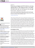 Cover page: Reducing undiagnosed HIV infection among adolescents in sub-Saharan Africa: Provider-initiated and opt-out testing are not enough