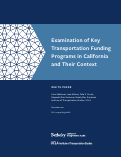 Cover page: Examination of Key Transportation Funding Programs in California and Their Context