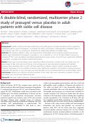 Cover page: A double-blind, randomized, multicenter phase 2 study of prasugrel versus placebo in adult patients with sickle cell disease